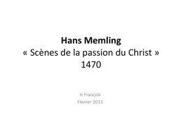Memling « Scènes de la passion du Christ » 1470