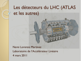 Les détecteurs du LHC (ATLAS et les autres)
