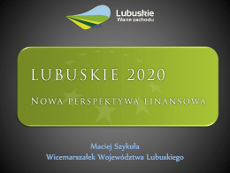 RPO – Lubuskie 2020 906 mln euro dla Lubuskiego!