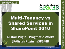 (Alistair Pugin) Multi-Tenancy vs Shared Services in