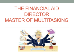 The Financial Aid Director Master of Multitasking