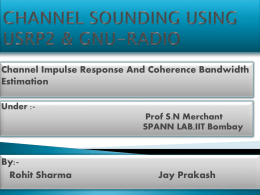 Channel Sounding UsingUSRP2 & GNU-RADIO