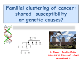 Familial clustering of cancer: shared susceptibility or genetic causes?