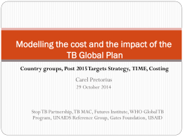 Modelling, Country Grouping, Impact and Cost
