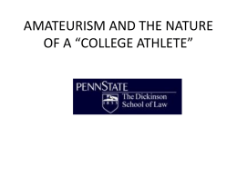 NCAA ELIGIBILITY ISSUES (Part II: Amateurism)