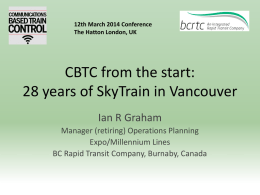 CBTC from the start - Communication Based Train Control
