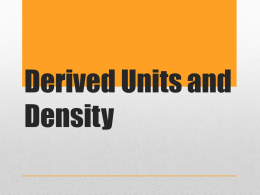 Derived Units and Density