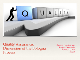 Quality Assurance: Dimension of the Bologna Process