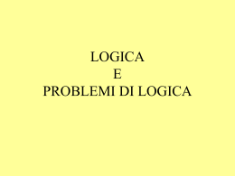 LOGICA E PROBLEMI LOGICI - Liceo Scientifico `N. Copernico`
