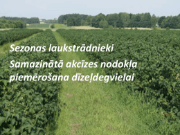 Latvijas lauksaimniec*ba