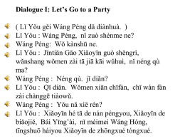 Dialogue I: Let`s Go to a Party