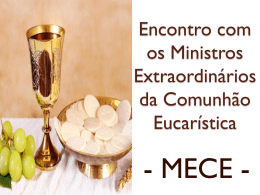 Forma&ccedil;&atilde;o Ministros Extraordin&aacute;rios da Comunh&atilde;o Eucar&iacute;stica