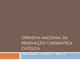 OFENSIVA NACIONAL DA RENOVAÇÃO CARISMÁTICA CATÓLICA