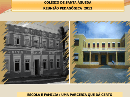 Slide da Reunião - Colégio de Santa Águeda