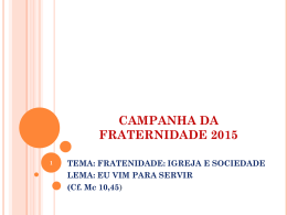 Campanha da Fraternidade 2015 – Pe. Vanzella