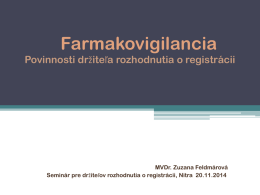 Farmakovigilancia - Povinnosti držiteľa rozhodnutia o registrácii