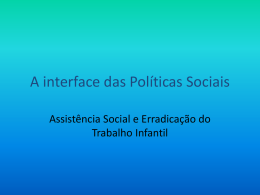 A interface das Políticas Sociais