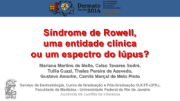 Síndrome de Rowell, uma entidade clínica ou um