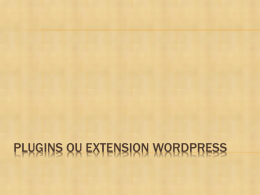 Plugins ou extension Wordpress