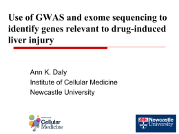 Use of GWAS and exome sequencing to identify genes relevant to