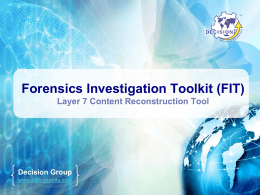 Forensics Investigation Toolkit (FIT) is a Windows - E