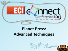 Planet Press: Advanced Techniques
