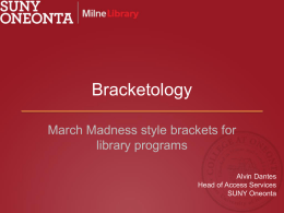 Bracketology: Tips for a March Madness Style Bracket at