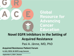 Novel EGFR Inhibitors in the Setting of Acquired
