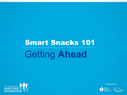 Smart Snacks… - Alliance for a Healthier Generation