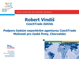 Robert Vindiš - ředitel kanceláře CzechTrade v Záhřebu