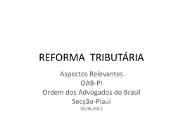 reforma tributária - 2011 - Deputado Federal Júlio Cesar