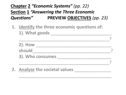 Chapter 2 *Economic Systems* (pp. 22) Section 1 *Answering the