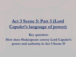 04 - Lesson 13 PP - Lord Capulet and patriarchal power