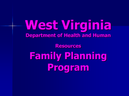 Family Planning Program - West Virginia Perinatal Partnership