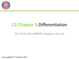 Slides: C2 - Chapter 9 - Differentiation