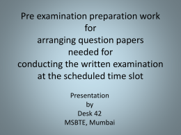 2)Shashidhara Pre examination preparation work