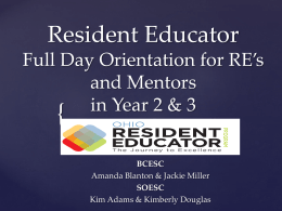 Resident Educator Full Day Orientation for RE*s and Mentors