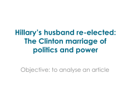 Hillary*s husband re-elected: The Clinton marriage