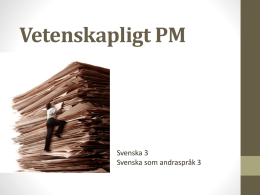 Hur skriver man PM? - Svenska 3