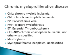 Chronic myeloproliferative disease2