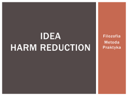 Idea harm reduction