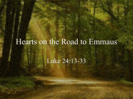 2014-04-20 PM - Hearts on the Road to Emmaus