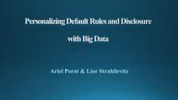 Personalizing Default Rules and Disclosure with Big Data