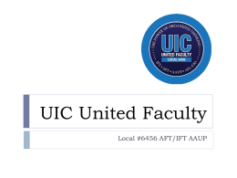 UIC United Faculty is committed to - University of Illinois at Chicago