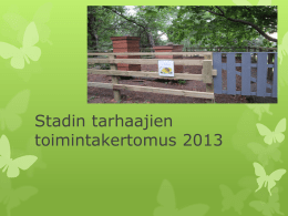 Stadin tarhaajien kuvitettu toimintakertomus 2013