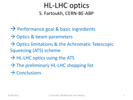 HL-LHC optics S. Fartoukh, CERN-BE-ABP