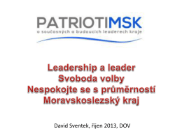Patrioti MSK – prezentace Davida Sventka