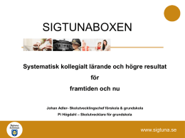 Sigtunaboxen, presentation från Skolforum