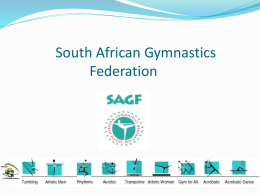 Presentation by Gymnastics - Sport and Recreation South Africa