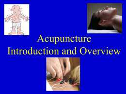 Acupuncture Introduction and Overview